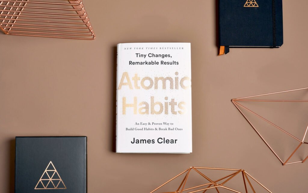 Atomic Habits – James Clear - habits, excellence, systems - International Mindset Academy